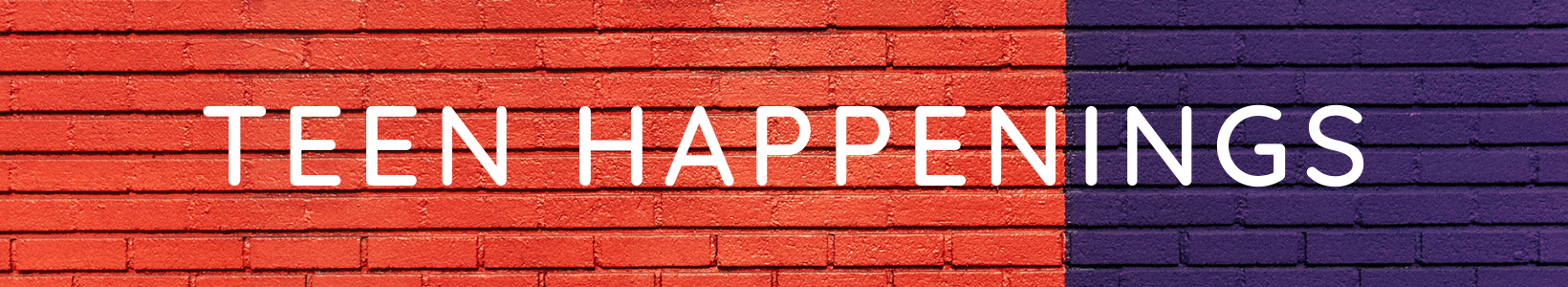 Teen Happenings