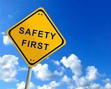 Safety first sign